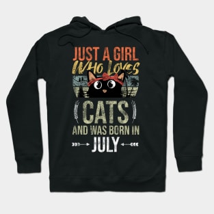 Just A Girl Who Loves Cats And Was Born In July Birthday Hoodie